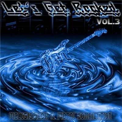 VA - Let's Get Rocked vol. 16 - 26 [2009 - 2013]