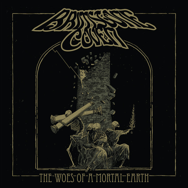 Brimstone Coven – The Woes Of A Mortal Earth (2020)