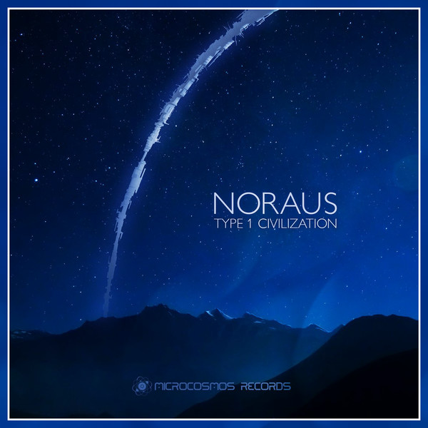 Noraus - Type 1 Civilization - 2016