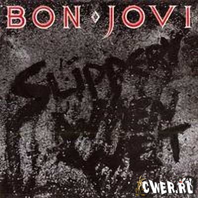 Bon Jovi. Slippery When Wet. /1986/...