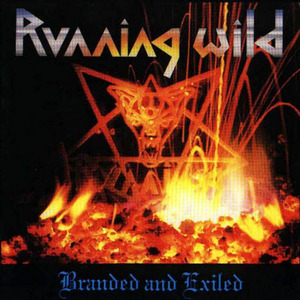Running Wild - Branded And Exiled (1985)
